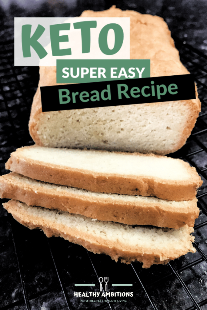 Easy Keto Bread Recipe with Almond Flour | Healthy Ambitions