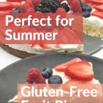 Gluten-Free Fruit Pizza