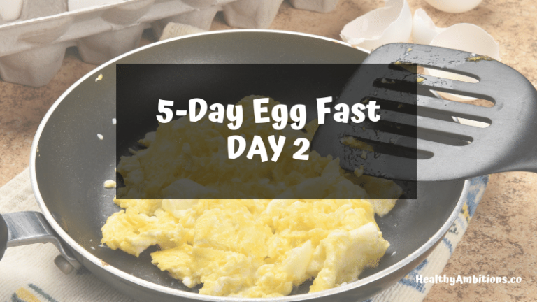 5-Day Egg Fast for Keto Diet – DAY 2