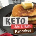 The Best Light and Fluffy Keto Pancakes Pin 1