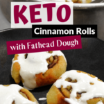 Keto Cinnamon Rolls with Sweet Fathead Dough
