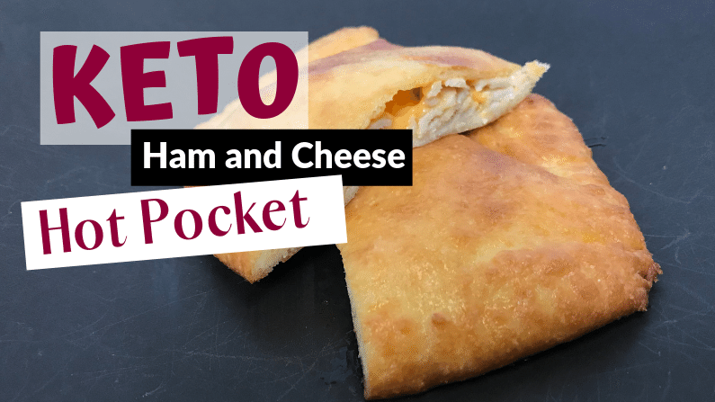 Keto Ham and Cheese Hot Pockets