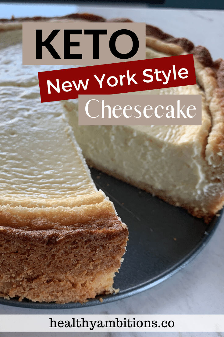 Recipe for Keto Cheesecake with a Keto Crust | Healthy Ambitions