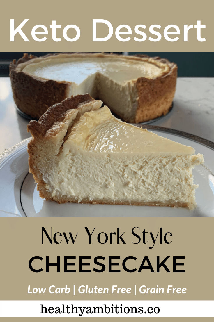 Recipe for Keto Cheesecake with a Keto Crust | Healthy Ambitions