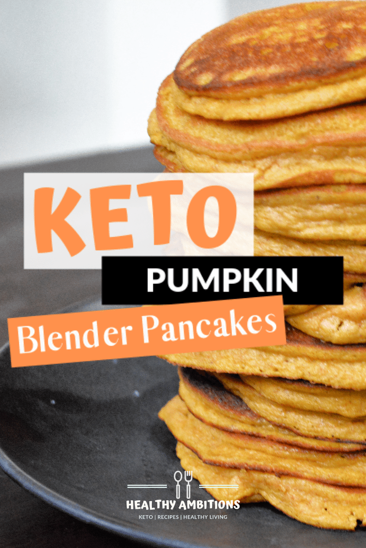 Keto Pumpkin Blender Pancakes | Healthy Ambitions