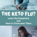 Got the Keto Flu?