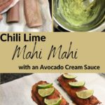 Chili Lime Mahi Mahi with Avocado Cream Sauce pin 3