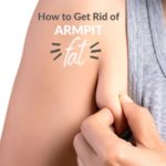How to Get Rid of Armpit Fat