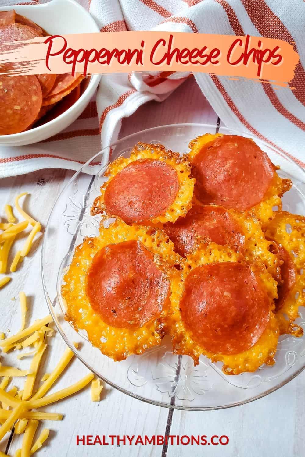 Keto Pepperoni Cheese Chips (Easy Keto Snacks) Healthy Ambitions