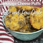 Keto Sausage and Cheese Mini Muffins in a bowl