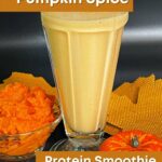 Pumpkin Spice Protein Smoothie Pinterest