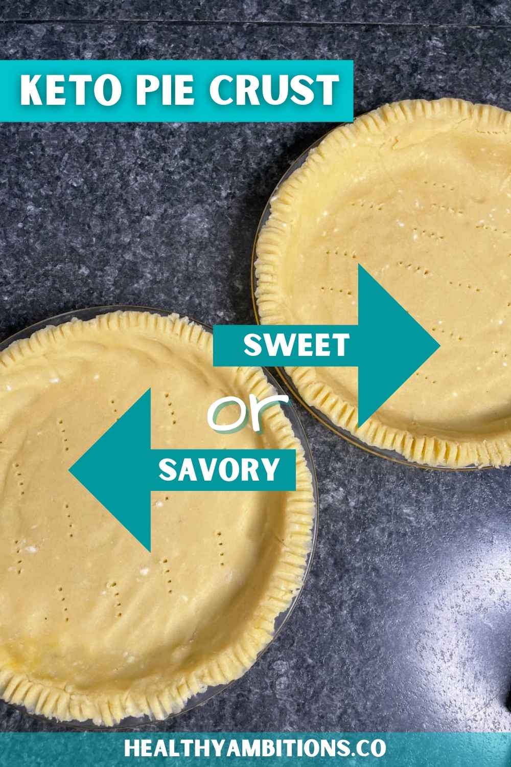 Perfect Keto Pie Crust (Sweet or Savory) Healthy Ambitions