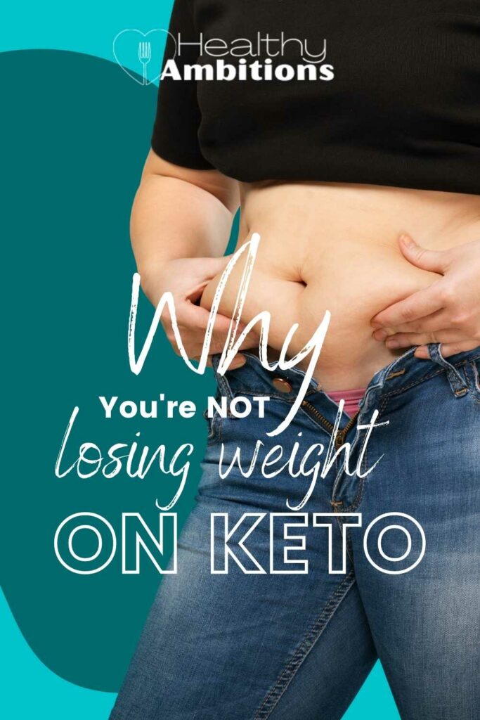 Why You're Not Losing Weight on Keto PINTEREST
