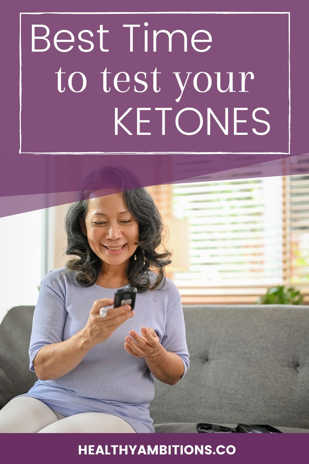 How Often Should You Test Your Ketones? Healthy Ambitions