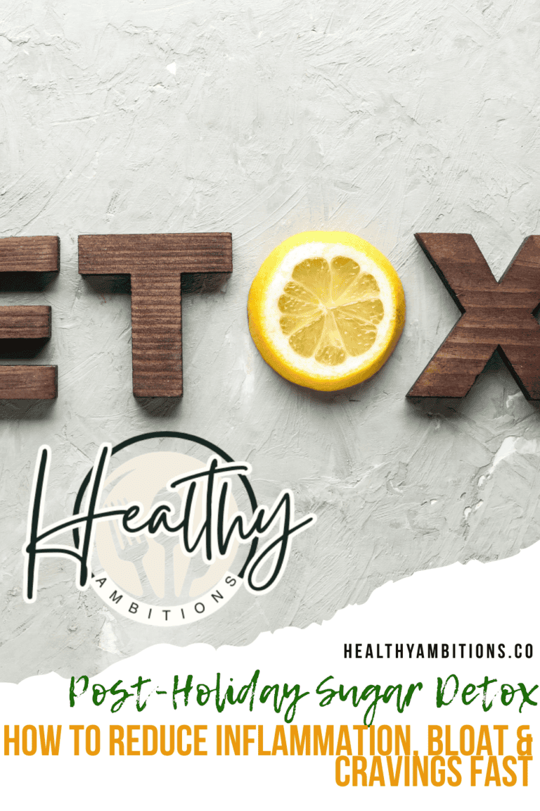 Post-Holiday Sugar Detox: How to Reduce Inflammation, Bloat & Cravings Fast